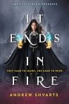 It Ends in Fire Book cover for It Ends in Fire