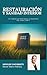 RESTAURACIÓN Y SANIDAD INTERIOR: El camino de Dios hacia la plenitud del alma (NEWLIFE UNIVERSITY BOOK) (Spanish Edition)