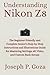 Understanding Nikon Z8: The Beginner-Friendly and Complete Senior’s Step-by-Step Instructions and Illustrations Guide for Mastering Settings, 8K Video, and Custom Bank Setups