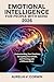 Emotional Intelligence for People with ADHD 2026: Understanding Your Emotions, Navigating Overwhelm, and Thriving with a Different Mind