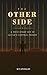 THE OTHER SIDE: A true story set in Qatar Central Prison