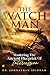 The Watchman: Mastering the...