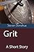 Grit: A Short Story