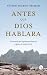 Antes que Dios hablara
