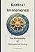 Radical Immanence: The Philosophy of Marguerite Young