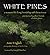 White Pines by Jane English