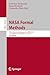 NASA Formal Methods: 18th International Symposium, NFM 2026, Los Angeles, CA, USA, May 5–7, 2026, Proceedings (Lecture Notes in Computer Science, 16622)