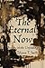 The Eternal Now: Beauty in the Unfolding