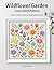 Wildflower Garden Cross Stitch Pattern: An Abstract Watercolor Floral Design Embroidery Chart