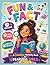 Fun & Fact: A Creative Activity Book for Fearless Girls (Ages 8–12): Curious Facts, Creative Challenges, STEM Fun & Confidence-Building Adventures