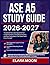 ASE A5 STUDY GUIDE 2026-2027: Accelerate Your Learning With 9 Full Lengths Questions, Fully Solved Answers, And Clear Explanations That Break Down Every Concept