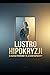 Lustro hipokryzji - dlaczego potępiamy to co sami kupujemy? (Polish Edition)