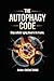 THE AUTOPHAGY CODE: Stop Cellular Aging Dead in its Tracks