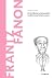 Frantz Fanon. De la elibera...