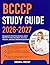 BCCCP STUDY GUIDE 2026-2027...