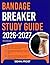 BANDAGE BREAKER STUDY GUIDE...