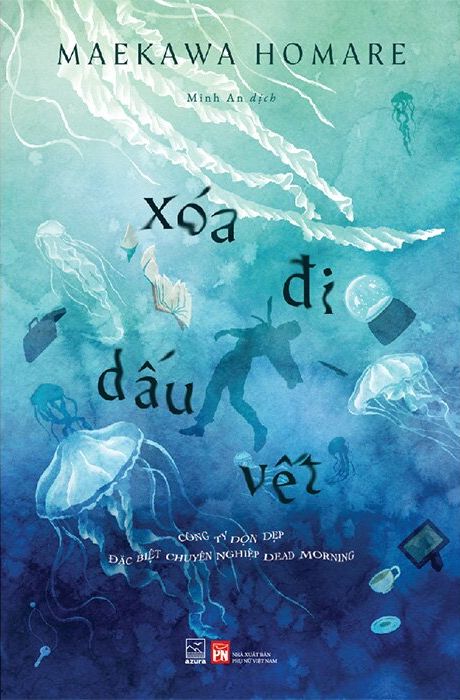 Xóa đi dấu vết - Công ty dọn dẹp đặc biệt chuyên nghiệp Dead Morning