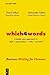which4words: Business Writing for Humans