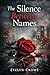 The Silence Between Names