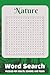 Nature Word Search Puzzle Book: Word searches with easy to read print about Nature, Animals, Plants, 6x9 inches, 110 pages, 50+ puzzles... gifts ... relaxation, stress relief