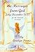The MESSAGES From GOD July-December 2025: for HIS Remnant In-Crowd