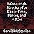 A Geometric Structure for Space-Time, Forces, and Matter (The Geometrical Universe Series)