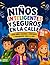 Niños astutos de la calle: Una guía para padres para criar hijos seguros, conscientes e imparables, con habilidades prácticas para la seguridad, la ... en la vida diaria. (Spanish Edition)