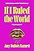 If I Ruled the World