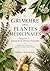 Grimoire des Plantes Médicinales - Immunité & Défense Naturelle: Segment 2 - 10 plantes essentielles pour soutenir l’immunité naturelles (Grimoire des ... - Lumière Divine) (French Edition)