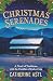 Christmas Serenades: A Nove...