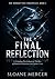The Final Reflection: A Gripping Psychological Thriller of Shattered Identities and Stolen Lives (Echoes in the Dark - Horror Duologies)