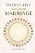 TWENTY- FIVE SAFETY PINS IN MARRIAGE: Simple Principles for Love, Faith, and Lasting Commitment
