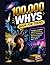 100,000 Whys Book for Teens: Engaging, Insightful, and Mind-Blowing Answers to Questions About Life, Science, School, and the Digital World .