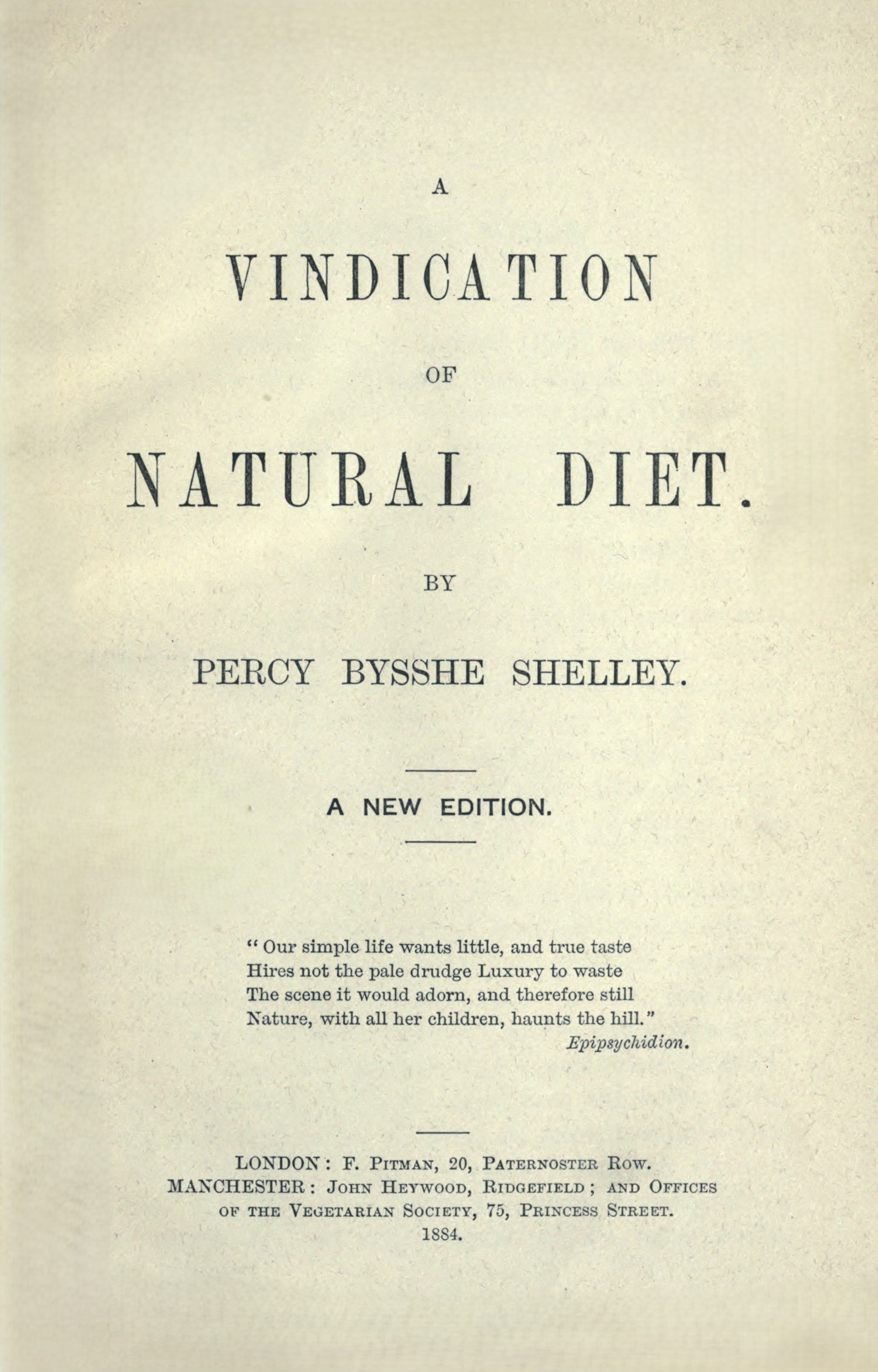 A Vindication of Natural Diet: Being One in a Series of Notes to Queen Mab (A Philosophical Poem)