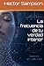 La frecuencia de tu verdad interior (Spanish Edition)