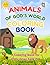 Animals of God's World Coloring Book: A Coloring Book for Little Ones Ages 2-4
