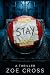 Stay: A Locked-Room Surviva...
