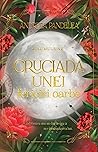 Cruciada unei fericiri oarbe (Cruciada unei fericiri oarbe, #1)