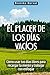 El placer de los días vacíos: Cómo usar tus días libres para recargar la mente y trabajar con enfoque (Spanish Edition)