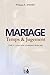 Mariage : Temps et jugement (Le mariage selon Dieu) (French Edition)