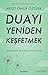 Duayı Yeniden Keşfetmek