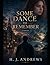 Some Dance To Remember