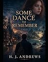 Some Dance To Remember
