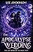 The Apocalypse Wedding: The...