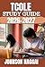 TCOLE STUDY GUIDE 2026-2027: Complete Content Review, Realistic Practice Questions, Detailed Answer Explanations, and Proven Strategies for First-Time Exam Success