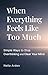 When Everything Feels Like Too Much by Nella Arden When Everything Feels Like Too Much by Nella Arden