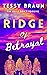Ridge of Betrayal
