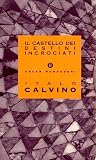 Il castello dei destini incrociati by Italo Calvino