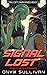 Signal Lost by Onyx Sullivan