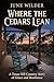 Where the Cedars Lean (Cedar Hollow Book 1)
